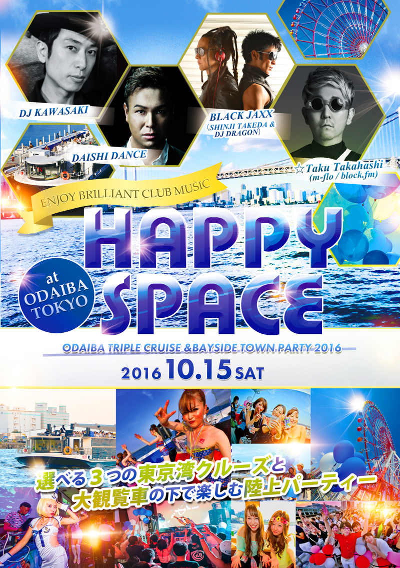 NEON LIVE出演決定！！ 【 HAPPY SPACE 】  -ODAIBA TRIPLE CRUISE & BAYSIDE TOWN PARTY 2016-